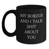 Borzoi Dog Lovers Funny Quote Gift for Friends, Family, Coworkers, and Women - Black Coffee Mug - Main